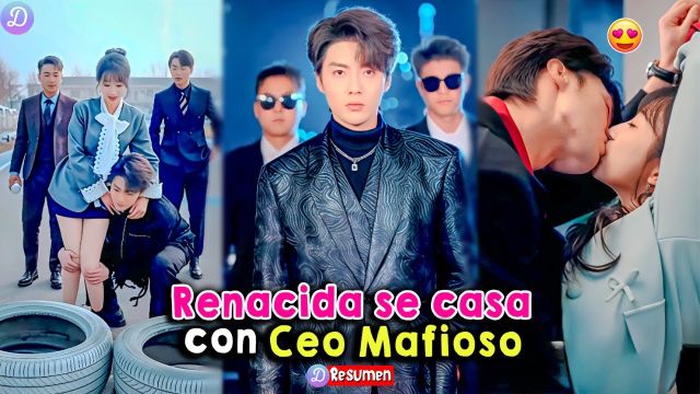 DESPUÉS DE RENACER, SE CASÓ CON EL CEO MAFIOSO AL QUE IGNORÓ EN SU VIDA PASADA