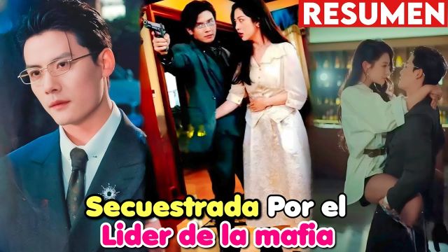 REY de la MAFIA se ENAMORA de ella después de una NOCHE y la RAPTA para que se CASE con EL